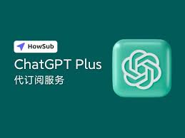 chatgpt plus 国内订阅如何注册ChatGPT Plus会员