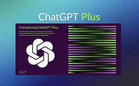 chatgpt-plus怎么用什么是ChatGPT Plus